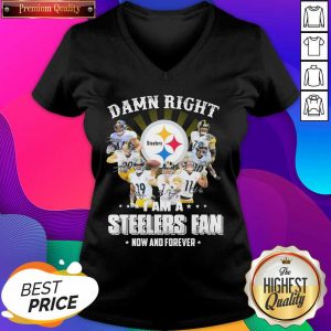 So Damn Right I Am A Pittsburgh Steelers Fan Now And Forever Signature V-neck- Design By Sheenytee.com