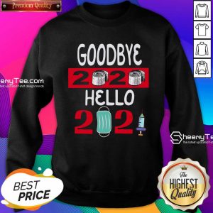 Goodbye 2020 Toilet Paper Hello 2021 Mask Vaccine Sweatshirt- Design By Sheenytee.com