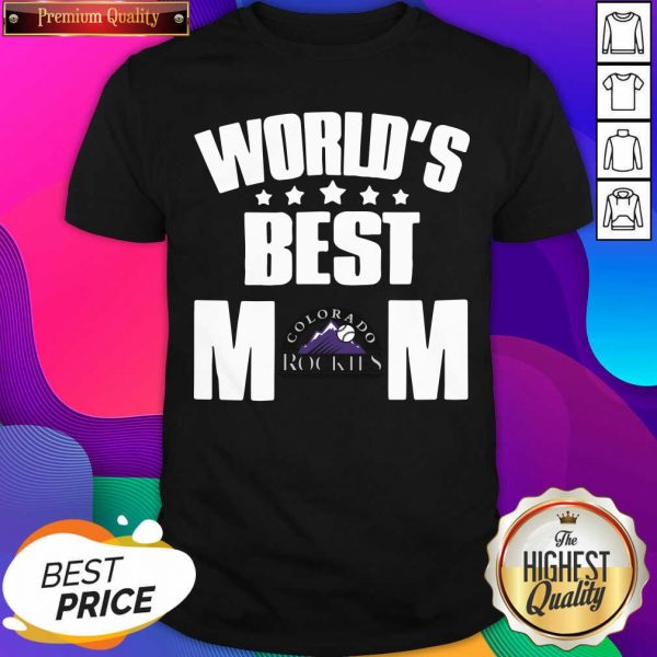 World’s Best Colorado Rockies Mom Shirt- Design By Sheenytee.com