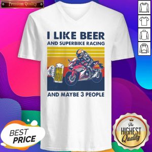 I Like Beer And Superbike Racing And Maybe 3 People Vintage V-neck- Design By Sheenytee.com