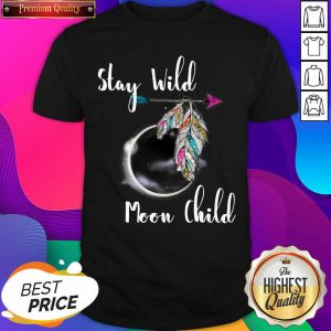 Stay Wild Moon Child Boho Lunar Eclipse Cute Feathers Arrow Shirt- Design By Sheenytee.com