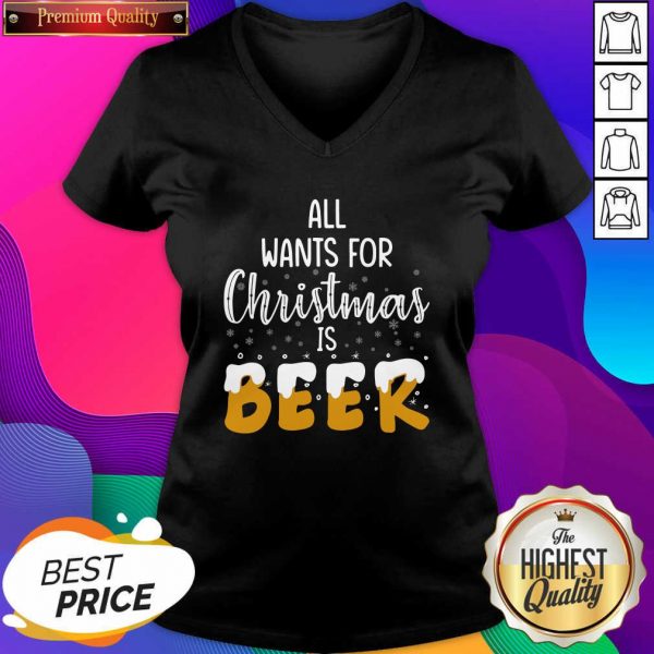  All Wants For Christmas Is Beer V-neck- Design By Sheenytee.com