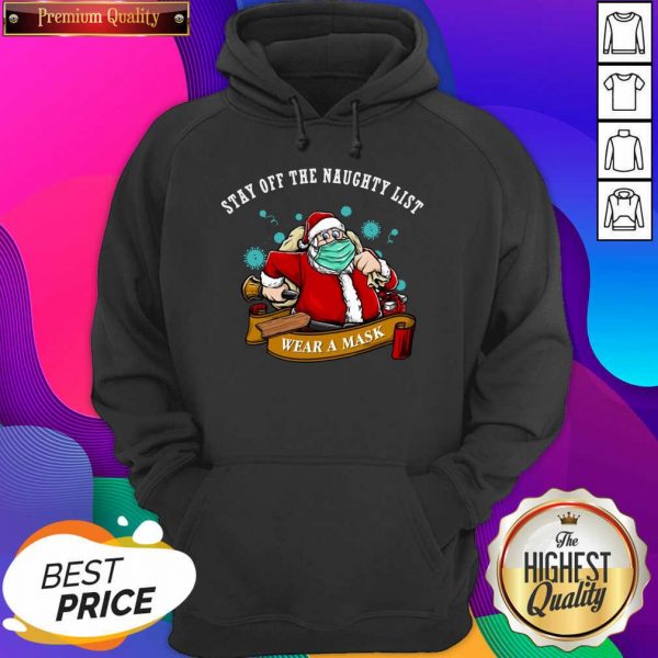 Santa Stay Off The Naughty List Christmas Hoodie- Design By Sheenytee.com