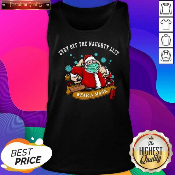 Santa Stay Off The Naughty List Christmas Tank Top- Design By Sheenytee.com