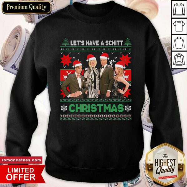 Schitt’s Creek Characters Let’s Have A Schitt Christmas Sweatshirt- Design By Sheenytee.com