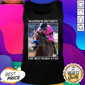 Kentucky Gerby Maximum Security The Best Horse Ever Tank Top- Design By Sheenytee.com