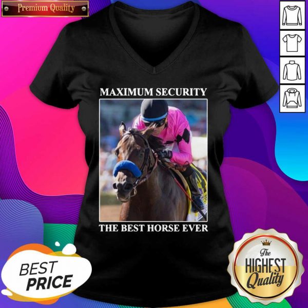 Kentucky Gerby Maximum Security The Best Horse Ever V-neck- Design By Sheenytee.com