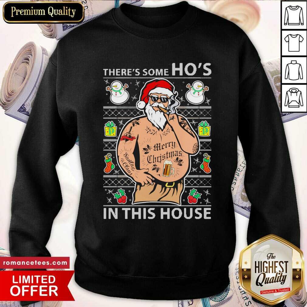  Santa Wap There’s Some Ho’s In This House Christmas Sweatshirt- Design By Sheenytee.com