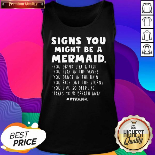Signs You Might Be A Mermaids Tank Top- Design By Sheenytee.com