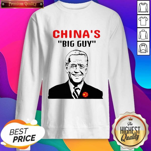 Biden Is China’s Guy In A Big Way Election Sweatshirt- Design By Sheenytee.com