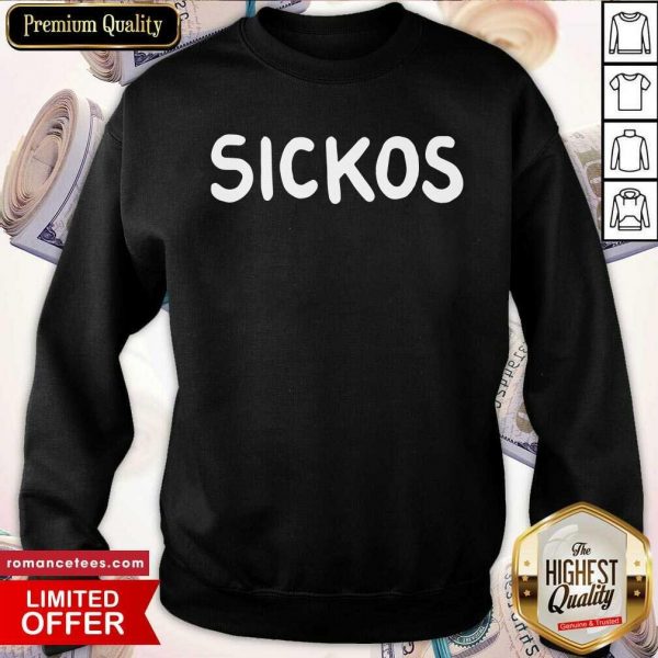 Logo Sickos Sweatshirt- Design By Sheenytee.com