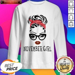 November Girl Sweatshirt- Design By Sheenytee.com