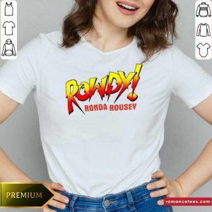 Rowdy Ronda Rousey V-neck- Design By Sheenytee.com