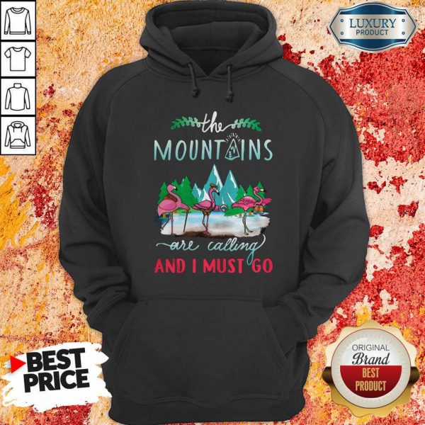 Crane The Mountains Are Calling And I Must Go Hoodie- Design By Sheenytee.com