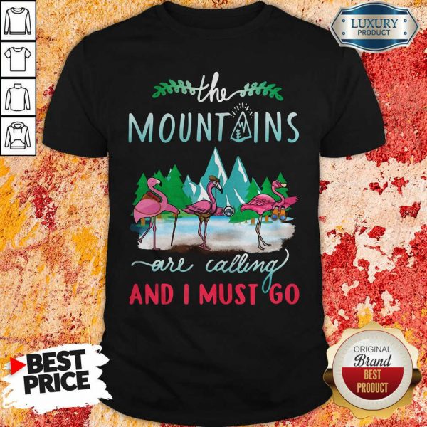 Crane The Mountains Are Calling And I Must Go Shirt- Design By Sheenytee.com