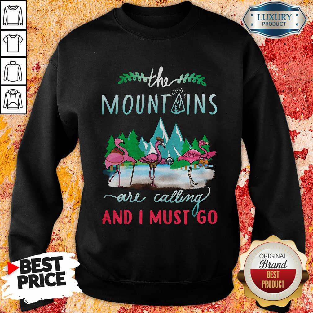  Crane The Mountains Are Calling And I Must Go SWeatshirt- Design By Sheenytee.com