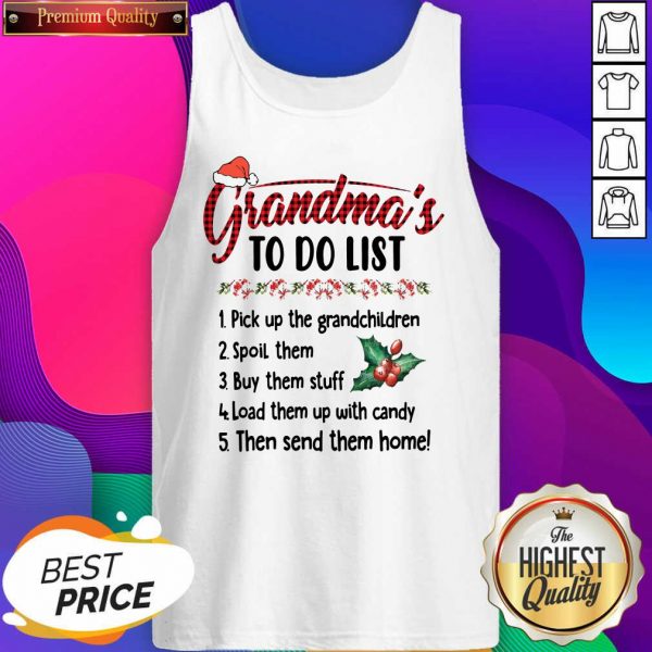 Gandma’s To Do List Pick Up The Grandchildren Spoil Them Ugly Christmas Tank Top- Design By Sheenytee.com