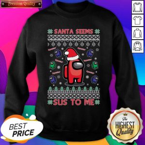 Imposter Santa Seems Sus To Me Among Us Ugly Christmas Sweatshirt- Design By Sheenytee.com