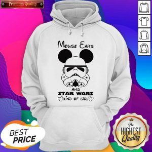 Mouse Ears And Star Wars Kind Of Girl Hoodie- Design By Sheenytee.com