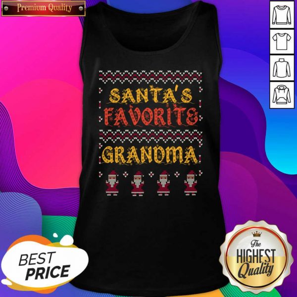 Santa’s Favorite Grandma Christmas Grandmother Xmas Tank Top- Design By Sheenytee.com