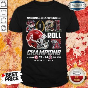 Terrific Championship 2021 Roll Tide Alabama 52 24 Ohio State Shirt