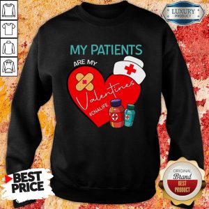 Terrific My Patients Are My Valentines #CNALife 4 Nurse Love Sweatshirt - Design by Sheenytee.com