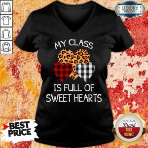 Thoughtful My Class Is Full Of 32 Sweet Hearts Valentine V-neck - Design by Sheenytee.com