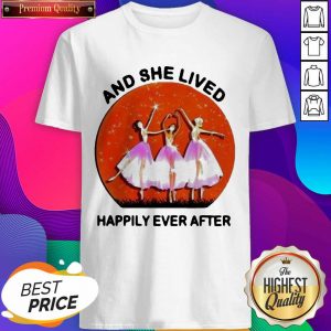 3 Ballet Girls And She Lived Happily Ever After Shirt - Design by Sheenytee.com