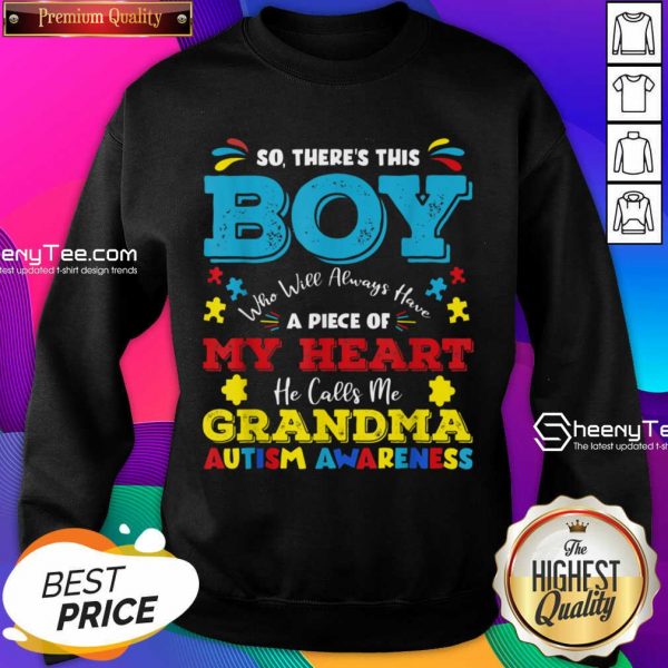Boy Calls Me Grandma 9 Autism Awareness Sweatshirt - Design by Sheenytee.com