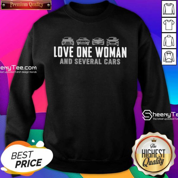Love One Woman And 1 Several Cars Sweatshirt - Design by Sheenytee.com