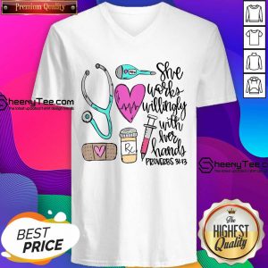 Original She Works Willingly With Her Hands Proverbs V-neck