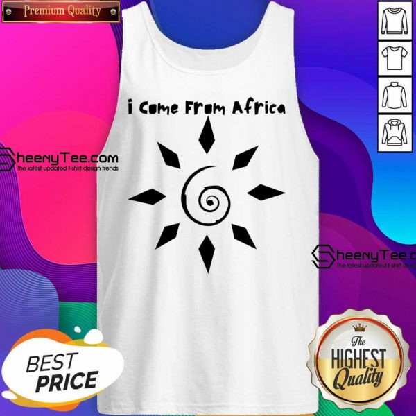 I Come From Africa Tank Top