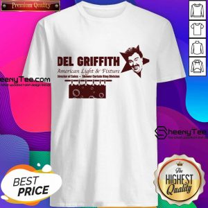 Del Griffith American Light And Fixture Shirt