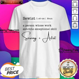 Define Sewist Sewing Artist Shirt