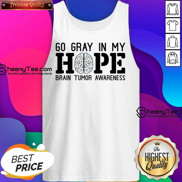 Go Gray In My Hope Brain Tumor Awareness Tank Top