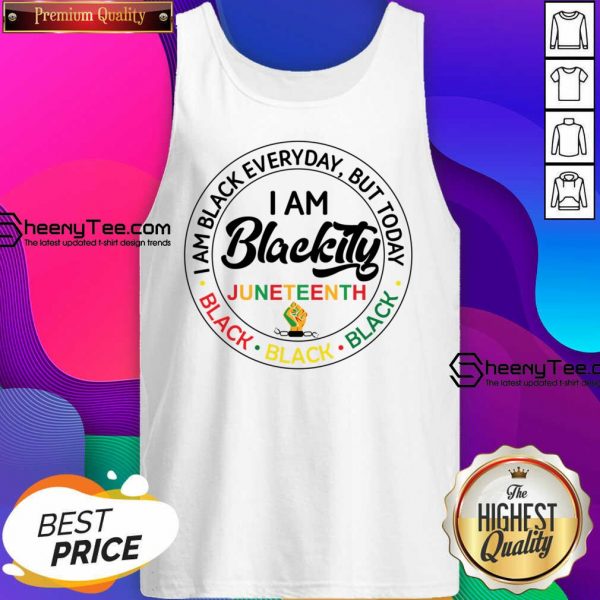 I Am Black Every Day But Today I Am Black Juneteenth Tank Top