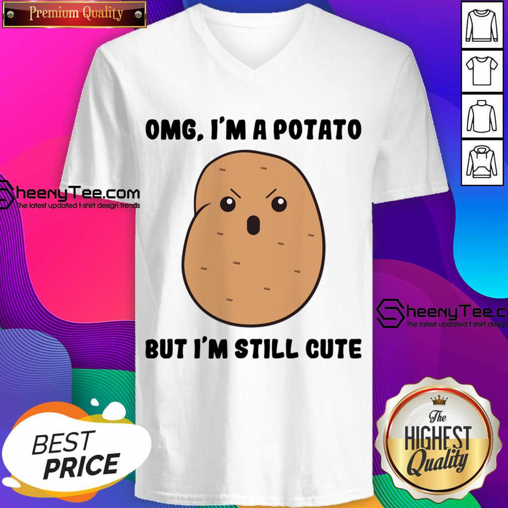 Omg I'm A Potato But I'm Still Cute V-neck