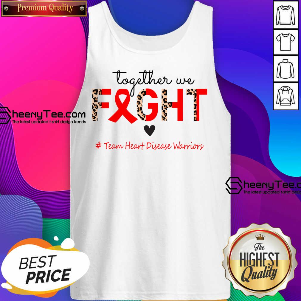 Together We Fight Team Heart Disease Warriors Tank Top